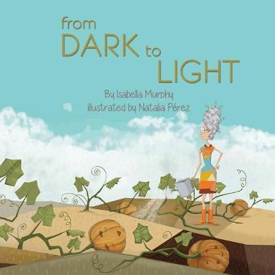 From Dark to Light(English, Paperback, Murphy Isabella)