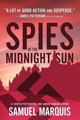 Spies of the Midnight Sun(English, Paperback, Marquis Samuel)