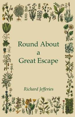 Round About a Great Escape(English, Paperback, Jefferies Richard)