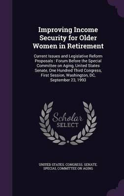 Improving Income Security for Older Women in Retirement(English, Hardcover, unknown)