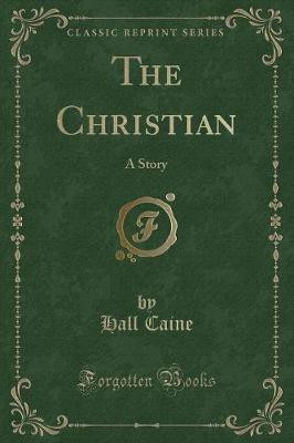 The Christian(English, Paperback, Caine Hall)