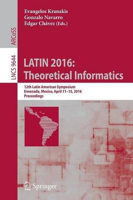 LATIN 2016: Theoretical Informatics(English, Paperback, unknown)