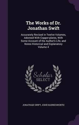 The Works of Dr. Jonathan Swift(English, Hardcover, Swift Jonathan)