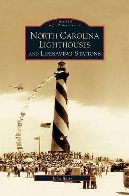 North Carolina Lighthouses and Lifesaving Stations(English, Hardcover, Hairr John)