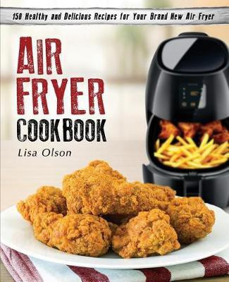 Air Fryer Cookbook(English, Paperback, Olson Lisa)