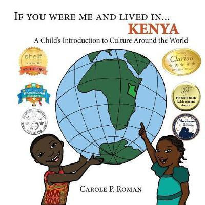 If You Were Me and Lived in... Kenya(English, Paperback, Roman Carole P)