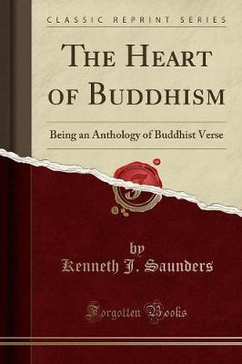 The Heart of Buddhism(English, Paperback, Saunders Kenneth J)