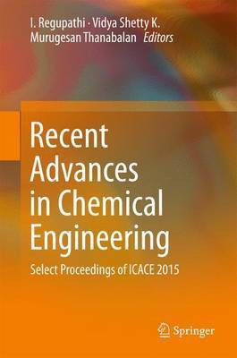 Recent Advances in Chemical Engineering(English, Hardcover, unknown)