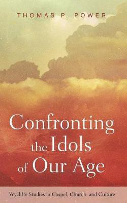 Confronting the Idols of Our Age(English, Paperback, unknown)