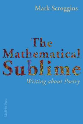 The Mathematical Sublime(English, Paperback, Scroggins Mark)
