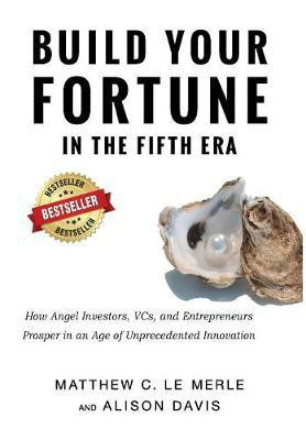 Build Your Fortune in the Fifth Era(English, Hardcover, Le Merle Matthew C)