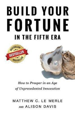 Build Your Fortune in the Fifth Era(English, Paperback, Le Merle Matthew C)
