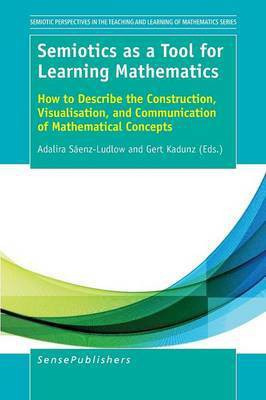 Semiotics as a Tool for Learning Mathematics(English, Paperback, unknown)