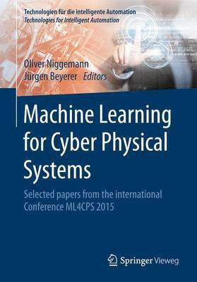 Machine Learning for Cyber Physical Systems(English, Paperback, unknown)