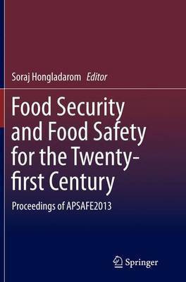 Food Security and Food Safety for the Twenty-first Century(English, Paperback, unknown)