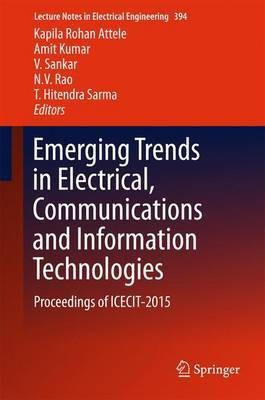 Emerging Trends in Electrical, Communications and Information Technologies(English, Hardcover, unknown)