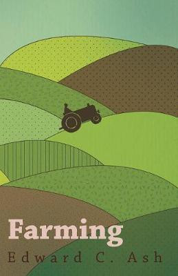 Farming(English, Paperback, Ash Edward C)