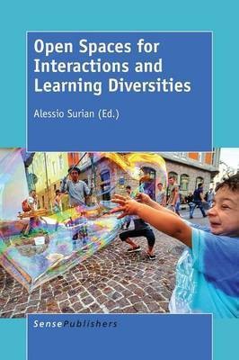 Open Spaces for Interactions and Learning Diversities(English, Paperback, unknown)