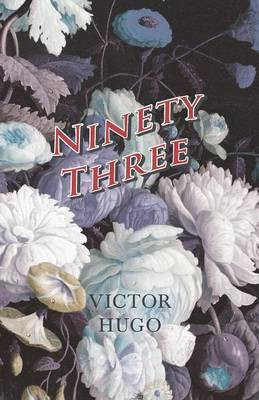 Ninety-Three(English, Paperback, Hugo Victor)