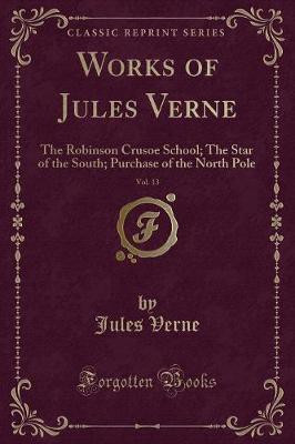 Works of Jules Verne, Vol. 13(English, Paperback, Verne Jules)