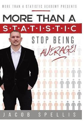 More Than a Statistic(English, Hardcover, Spellis Jacob)