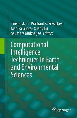 Computational Intelligence Techniques in Earth and Environmental Sciences(English, Paperback, unknown)