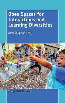 Open Spaces for Interactions and Learning Diversities(English, Hardcover, unknown)