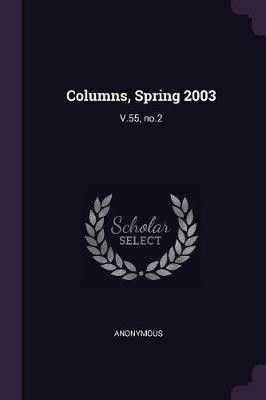 Columns, Spring 2003(English, Paperback, Anonymous)