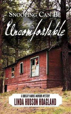 Snooping Can Be Uncomfortable(English, Paperback, Hoagland Linda Hudson)