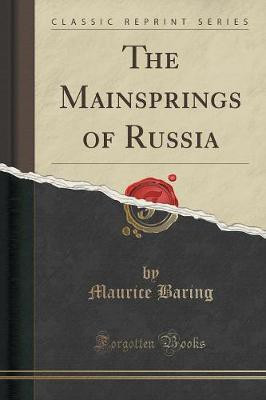 The Mainsprings of Russia(English, Paperback, Baring Maurice)