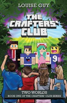 The Crafters' Club Series: Two Worlds(English, Paperback, Guy Louise)