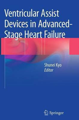Ventricular Assist Devices in Advanced-Stage Heart Failure(English, Paperback, unknown)