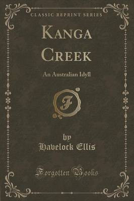 Kanga Creek(English, Paperback, Ellis Havelock)