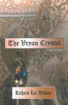 The Vryan Crystal(English, Paperback, Wilson Richard)