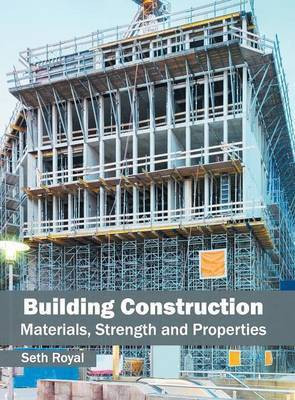 Building Construction: Materials, Strength and Properties(English, Hardcover, unknown)