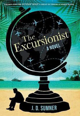 The Excursionist(English, Hardcover, Sumner J D)