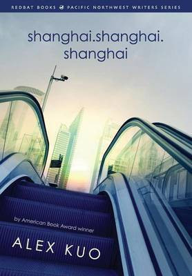 shanghai.shanghai.shanghai(English, Paperback, Kuo Alex)