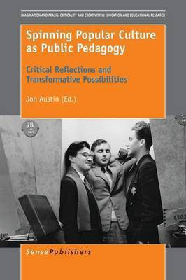 Spinning Popular Culture as Public Pedagogy(English, Paperback, unknown)