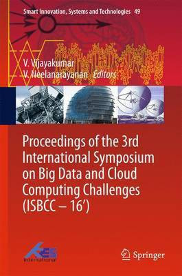 Proceedings of the 3rd International Symposium on Big Data and Cloud Computing Challenges (ISBCC - 16')(English, Hardcover, unknown)
