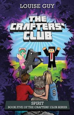The Crafters' Club Series: Spirit(English, Paperback, Guy Louise)