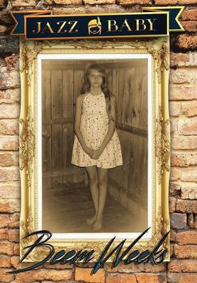 Jazz Baby(English, Hardcover, Weeks Beem)