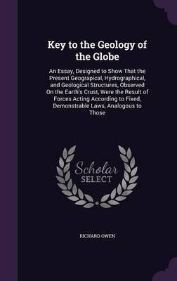 Key to the Geology of the Globe(English, Hardcover, Owen Richard Dr)