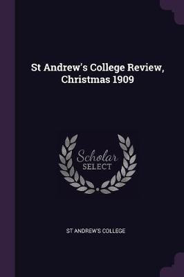 St Andrew's College Review, Christmas 1909(English, Paperback, unknown)