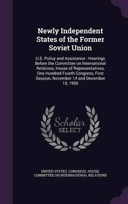 Newly Independent States of the Former Soviet Union(English, Hardcover, unknown)
