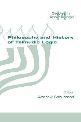 Philosophy and History of Talmudic Logic(English, Paperback, unknown)