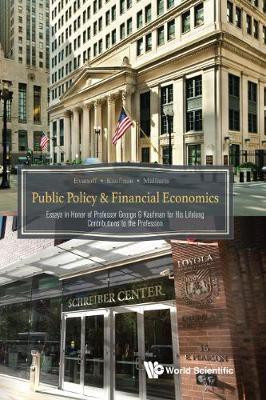 Public Policy & Financial Economics: Essays In Honor Of Professor George G Kaufman For His Lifelong Contributions To The Profession(English, Hardcover, unknown)
