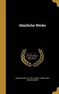 Samtliche Werke(German, Hardcover, Kleist Heinrich Von 1777-1811)