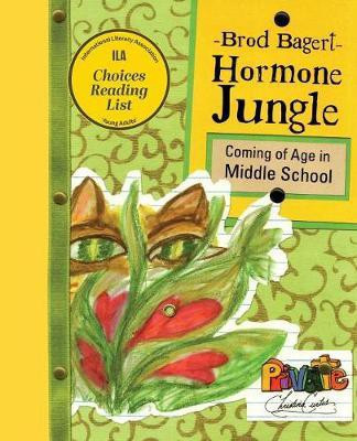 Hormone Jungle(English, Paperback, Bagert Brod)