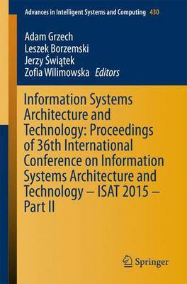 Information Systems Architecture and Technology: Proceedings of 36th International Conference on Information Systems Architecture and Technology - ISAT 2015 - Part II(English, Paperback, unknown)