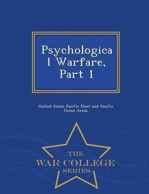 Psychological Warfare, Part 1 - War College Series(English, Paperback, unknown)
